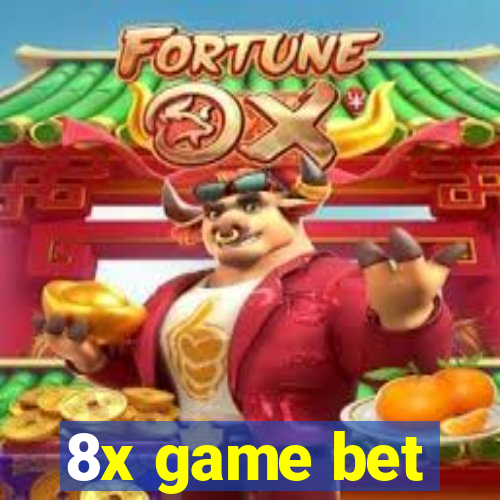 8x game bet